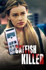 Watch Catfish Killer Afdah