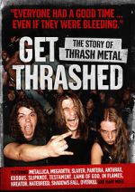 Watch Get Thrashed: The Story of Thrash Metal Afdah