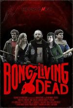 Watch Bong of the Living Dead Afdah