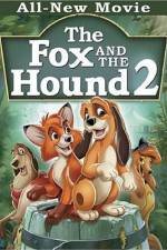 Watch The Fox and the Hound 2 Afdah