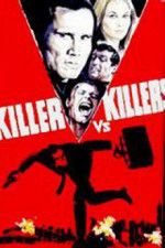 Watch Killer vs Killers Afdah