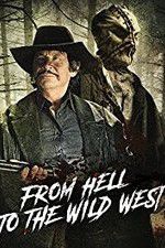 Watch From Hell to the Wild West Afdah