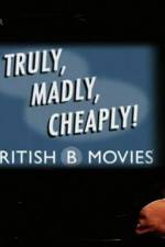 Watch Truly Madly Cheaply British B Movies Afdah