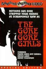 Watch The Gore Gore Girls Afdah