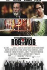 Watch Rob the Mob Afdah