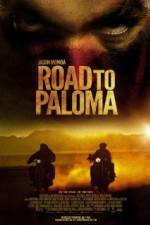 Watch Road to Paloma Afdah