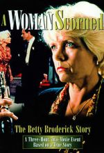 Watch A Woman Scorned: The Betty Broderick Story Afdah