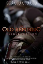 Watch The Old Republic: Rescue Mission (Short 2015) Afdah