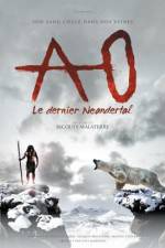Watch Ao le dernier Neandertal Afdah