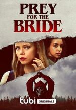 Watch Prey for the Bride Afdah