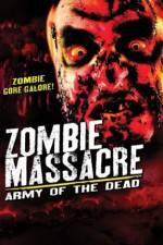 Watch Zombie Massacre: Army of the Dead Afdah
