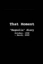 Watch That Moment: Magnolia Diary Afdah