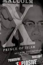 Watch Malcolm X Prince of Islam Afdah