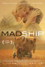 Watch Mad Ship Afdah