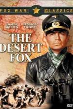 Watch The Desert Fox The Story of Rommel Afdah