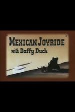 Watch Mexican Joyride (Short 1947) Afdah
