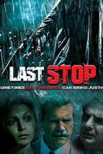 Watch The Last Stop Afdah