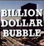 Watch The Billion Dollar Bubble Afdah