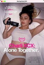 Watch Charli XCX: Alone Together Afdah
