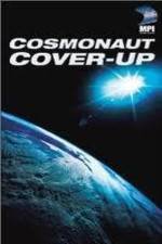 Watch The Cosmonaut Cover-Up Afdah