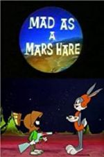 Watch Mad as a Mars Hare Afdah