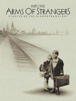 Watch Into the Arms of Strangers: Stories of the Kindertransport Afdah