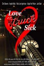 Watch Love Struck Sick Afdah
