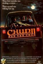 Watch C.H.U.D. II - Bud the Chud Afdah