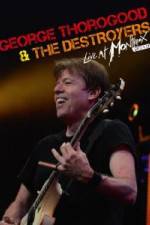 Watch George Thorogood & The Destroyers: Live at Montreux Afdah