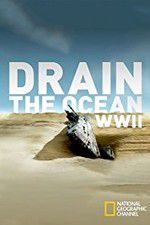 Watch Drain the Ocean: WWII Afdah