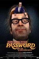 Watch Subconscious Password Afdah
