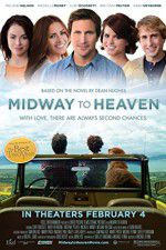 Watch Midway to Heaven Afdah