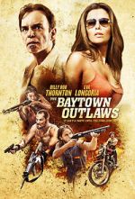 Watch The Baytown Outlaws Afdah