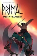 Watch Primal: Tales of Savagery Afdah