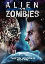 Watch Alien Vs. Zombies Afdah