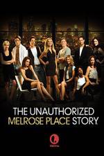 Watch Unauthorized Melrose Place Story Afdah