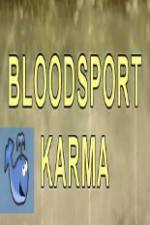 Watch Bloodsport Karma Afdah