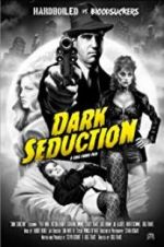 Watch Dark Seduction Afdah