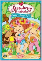 Watch Strawberry Shortcake: Seaberry Beach Party Afdah