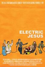 Watch Electric Jesus Afdah