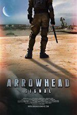 Watch Arrowhead: Signal Afdah