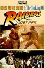 Watch The Making of Raiders of the Lost Ark Afdah