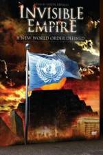 Watch Invisible Empire A New World Order Defined Afdah