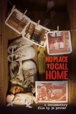 Watch No Place to Call Home Afdah