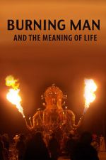 Watch Burning Man and the Meaning of Life Afdah