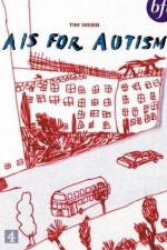 Watch A Is for Autism Afdah