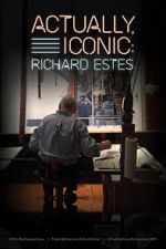 Watch Actually, Iconic: Richard Estes Afdah