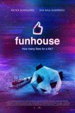 Watch Funhouse Afdah