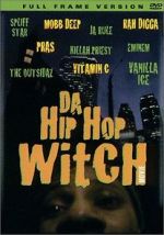 Watch Da Hip Hop Witch Afdah