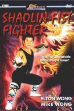 Watch Shaolin Fist Fighter Afdah